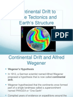 Continental Drift To Plate Tectonics and Earth's Structure