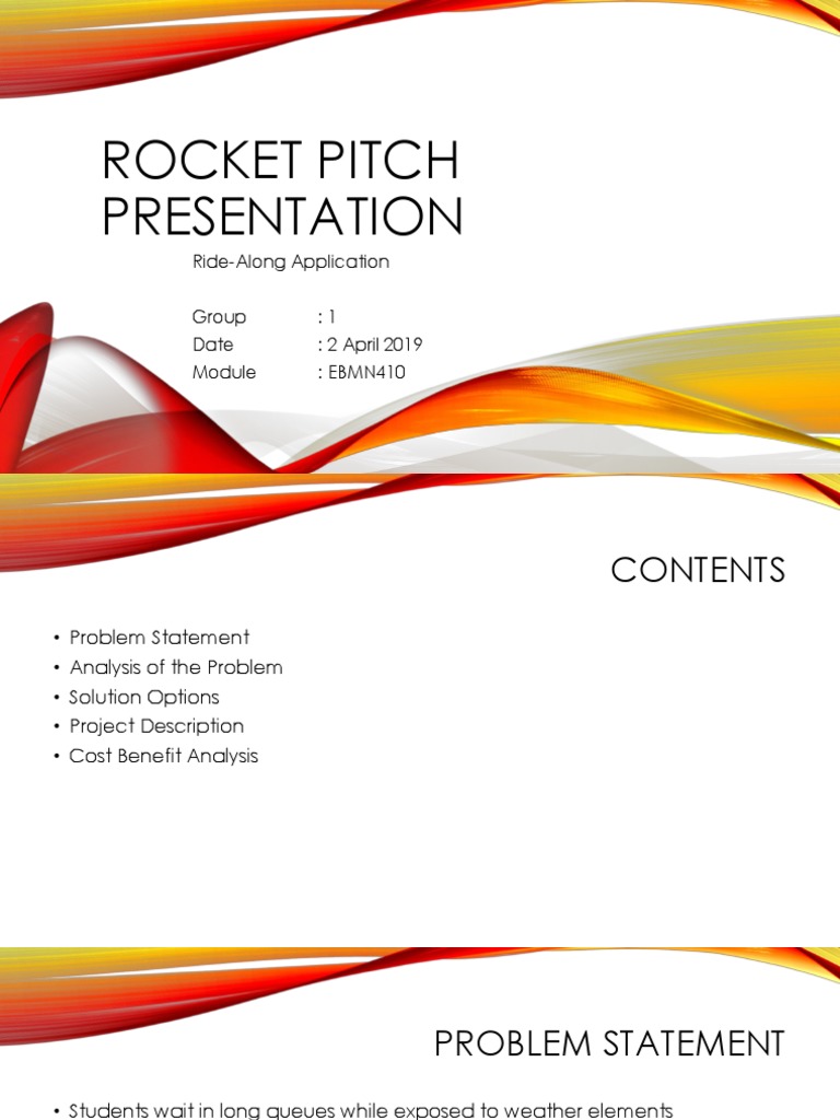 Rocket Pitch Presentation: Ride-Along Application Group: 1 Date: 2 ...