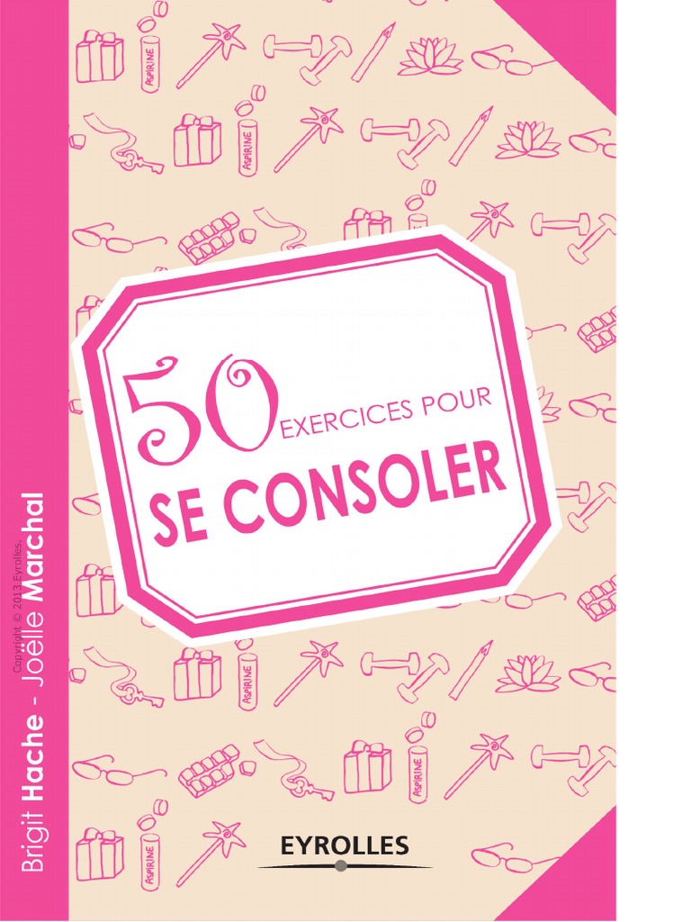 50 Exercices Pour Se Consoler Pdfdrive Com Pdf Amour Concept De Psychologie