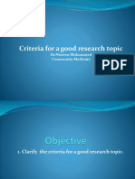Criteria For A Good Research Topic: DR - Nisreen Mohammed Community Medicine