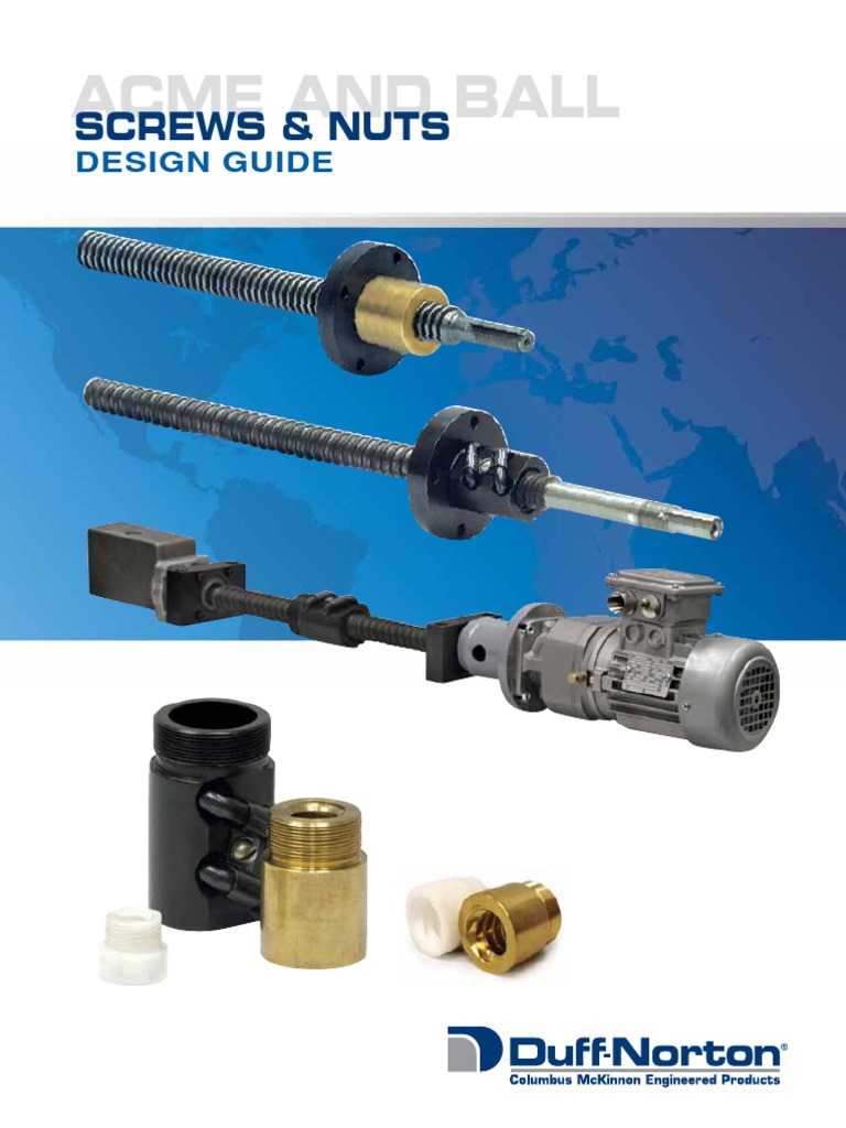 Acme and Ball Full Guide | PDF | Screw | Electric Motor