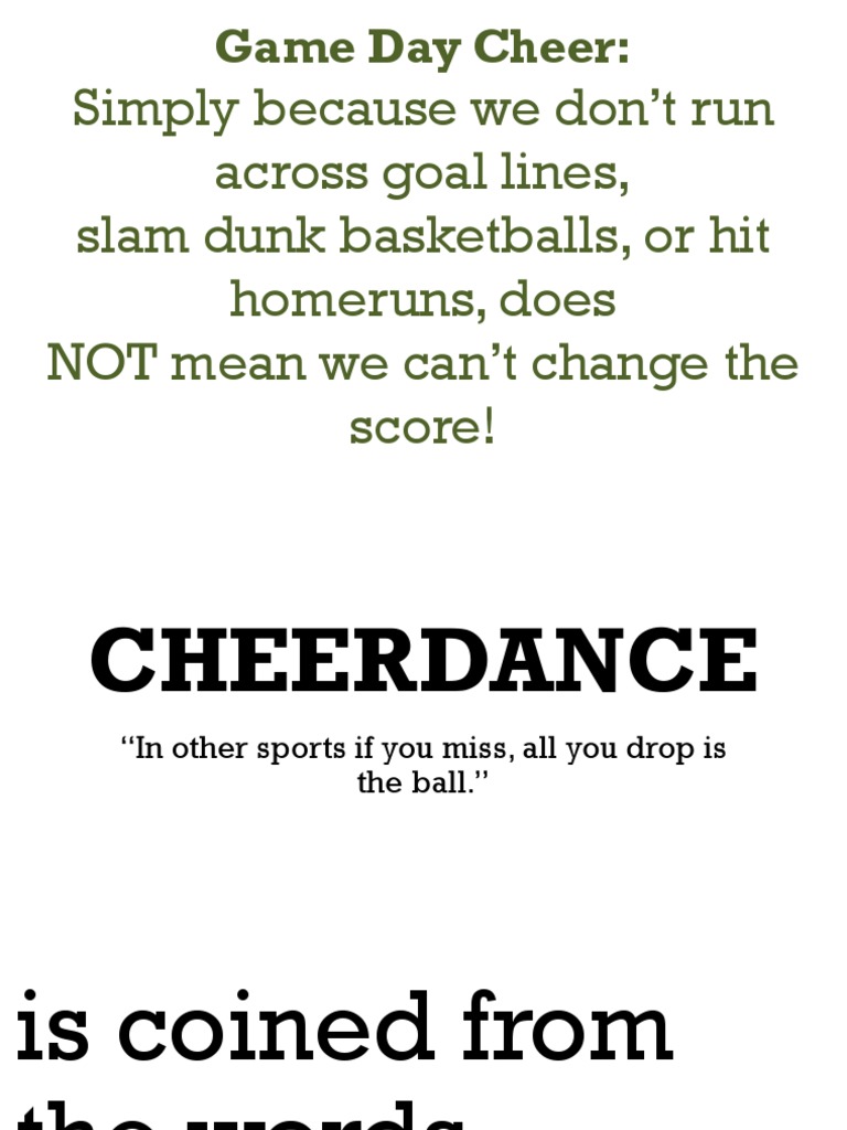 Simply Because We Don't Run Across Goal Lines, Slam Dunk Basketballs