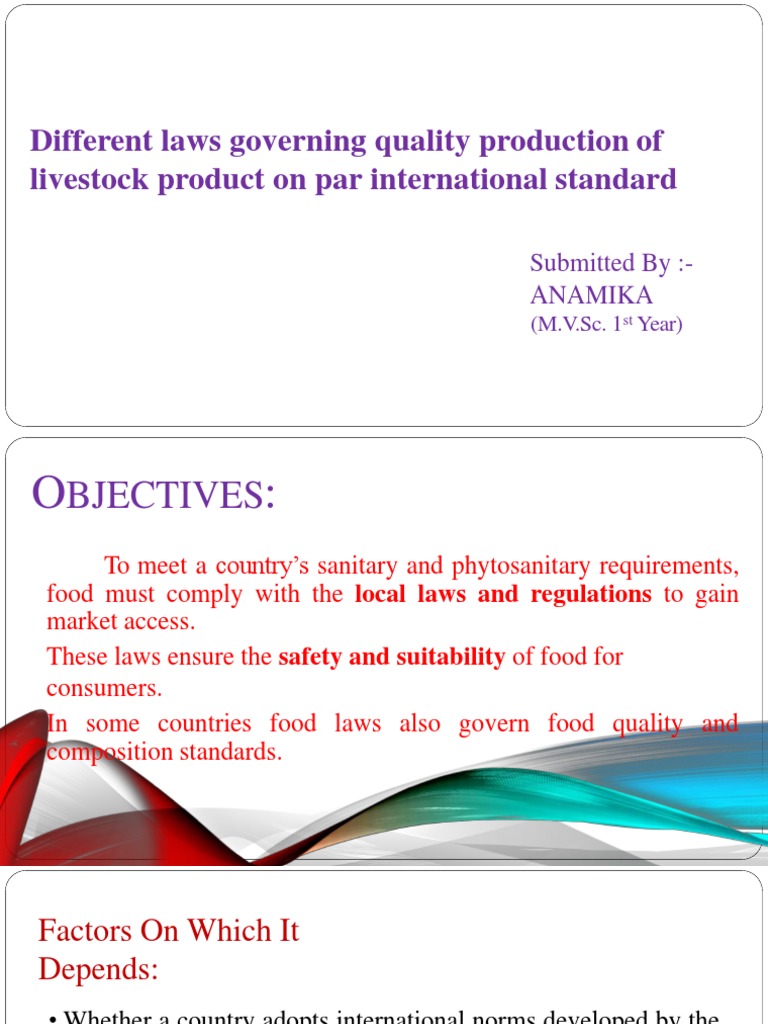 Different Laws Governing Quality Production of Livestock Product On Par International Standard