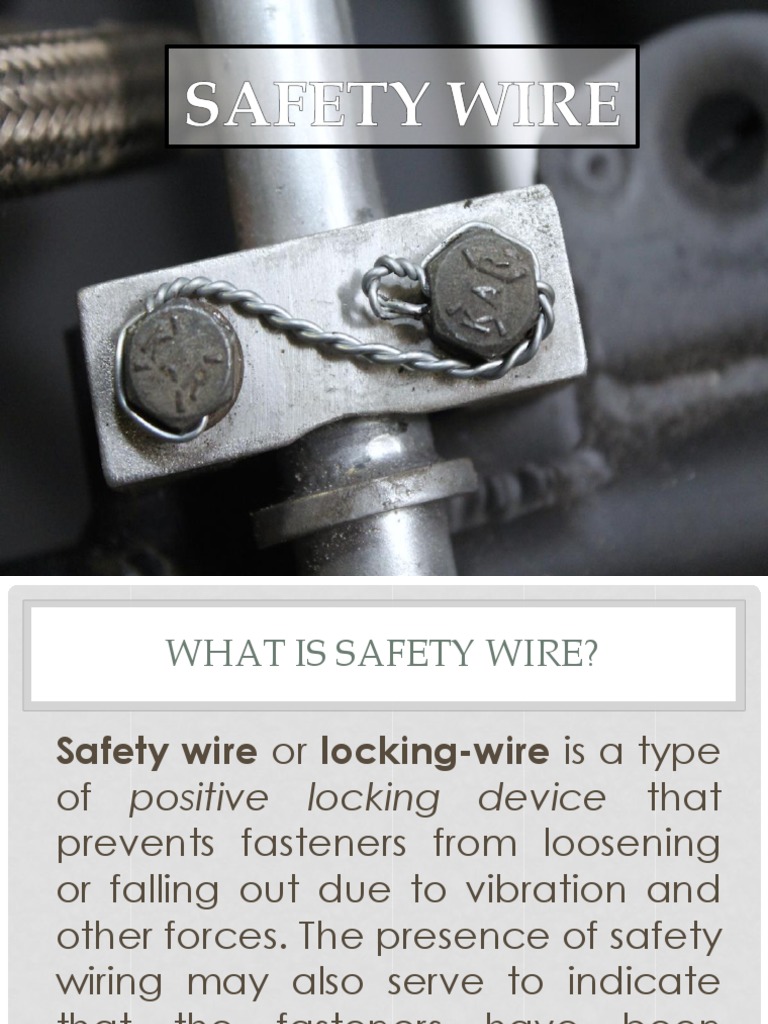 A Comprehensive Guide to Safety Wire: Proper Use, Materials, and ...