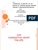 CHF F Iii - + +: Ungsional Class Iv Af Rafid Respon Ec Tiroid Heart Dieses Hipertiroid Bronkopneumonia