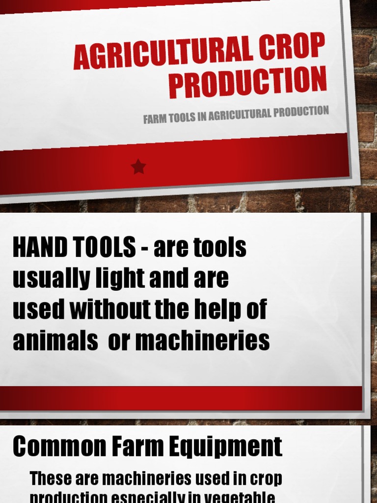 Essential Farm Tools for Crop Production | PDF | Agricultural Machinery ...