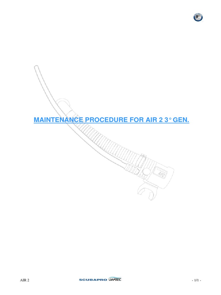 AIR 2 3rd Gen Maintenance Procedure | PDF | Valve | Mechanical Engineering
