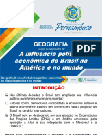 A Influência Político-Econômica Do Brasil Na América e No Mundo