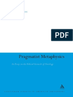 (Continuum Studies in American Philosophy) Sami Pihlström - Pragmatist Metaphysics - An Essay On The Ethical Grounds of Ontology (2009, Bloomsbury Academic)
