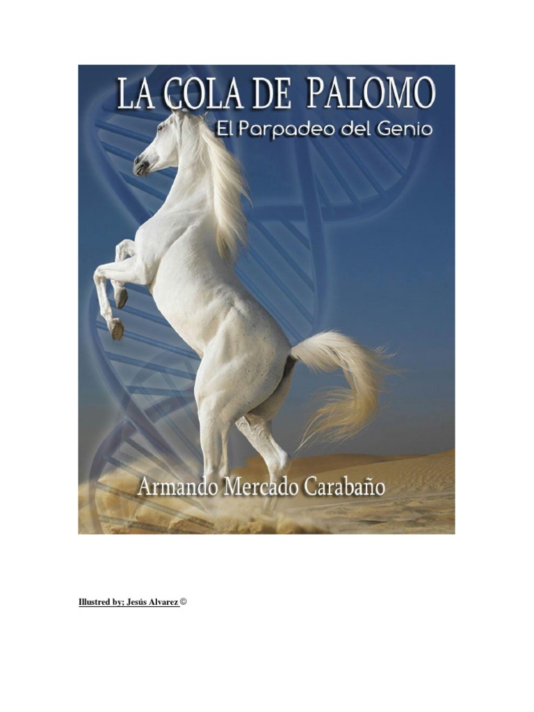 LA COLA DE PALOMO 'Word ARMANDO MERCADO PDF | PDF | Alemania nazi |  Agitación, image size:768x1024