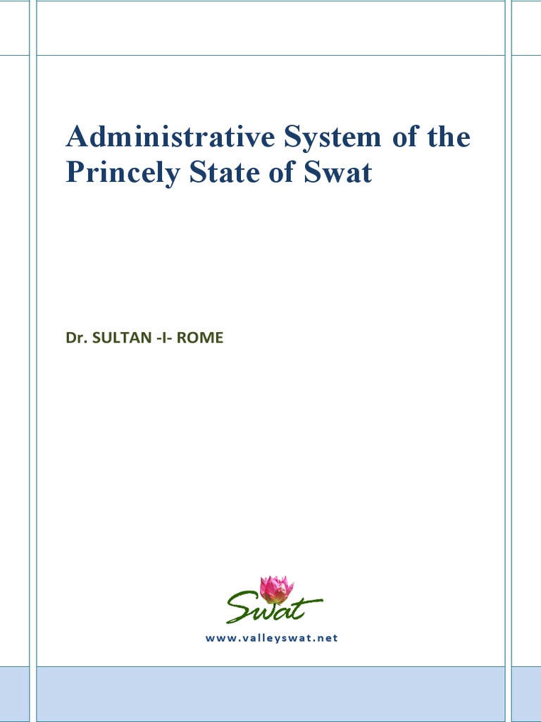 Administrative System of The Princely State of Swat Dr. Sultan I