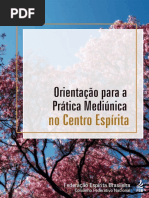 Orientacao Para a Pratica Mediunica No Centro Espirita-completo