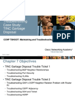 Troubleshooting Case Study: TINC Garbage Disposal: CCNP TSHOOT: Maintaining and Troubleshooting IP Networks