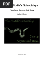 Tom Riddle S Schooldays: Year Four: Serpens Sub Rosa