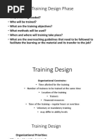 Training Design Phase: Facilitate The Learning or The Material and Its Transfer To The Job?