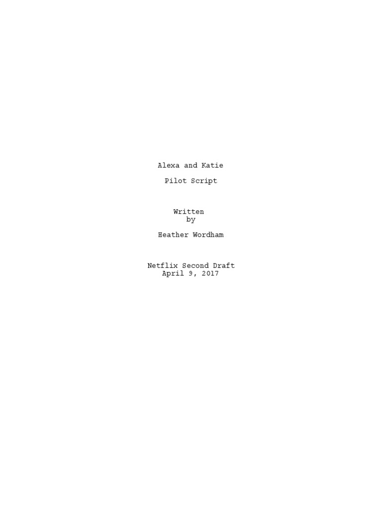 Alexa and Katie - Pilot Script | PDF | Nature