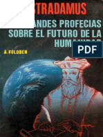Nostradamus La Grandes Profecias Sobre El Futuro de La Humanidad - A. Volbden
