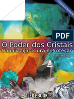 O Poder Dos Cristais - Canalização Cura e Proteção