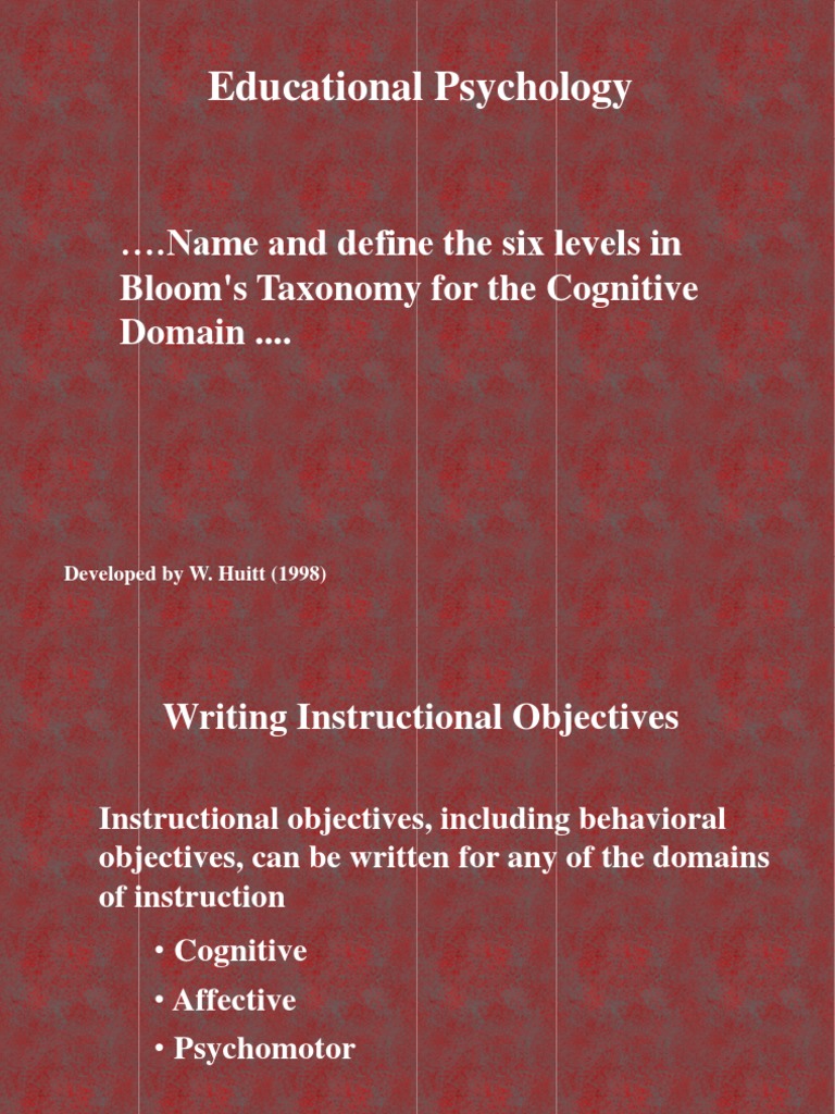 Educational Psychology .Name and Define The Six Levels in Bloom's