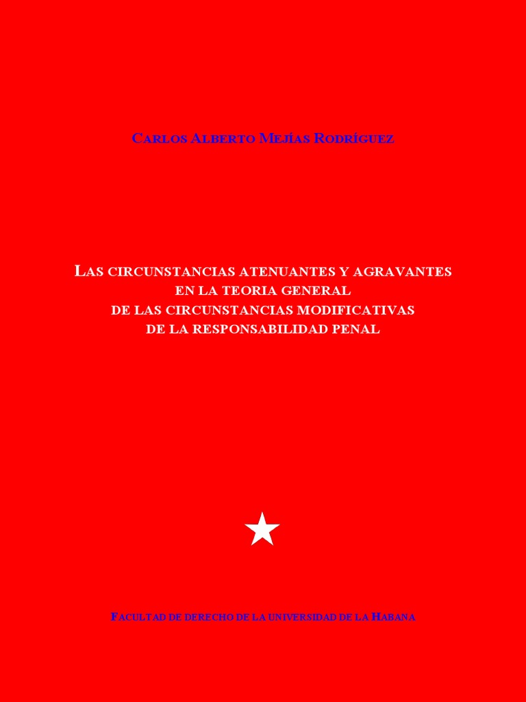 Las Circunstancias Atenuantes y Agravantes en La Teoria Del Delito o ...