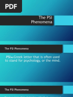 The PSI Phenomena