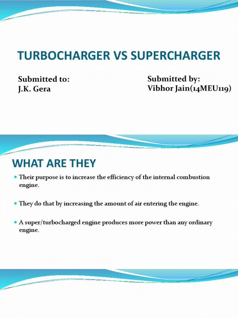 Turbocharger Vs Supercharger 1 PDF Turbocharger Internal
