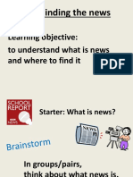 Finding The News: Learning Objective: To Understand What Is News and Where To Find It