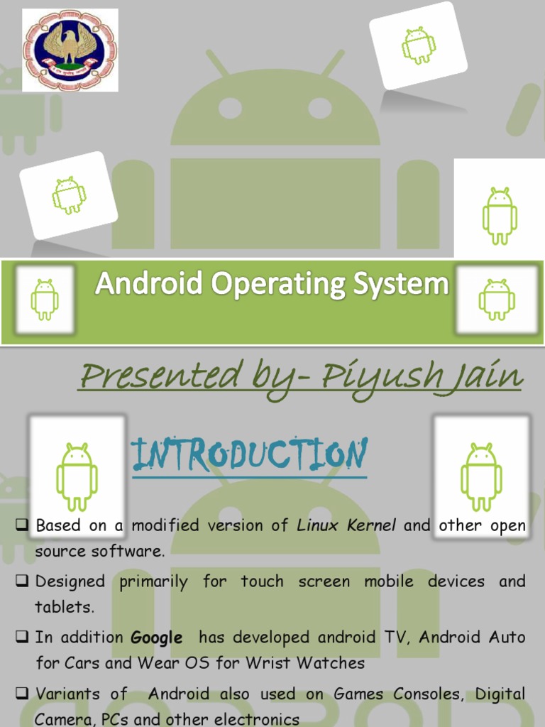 Android is a mobile operating system based on a modified version