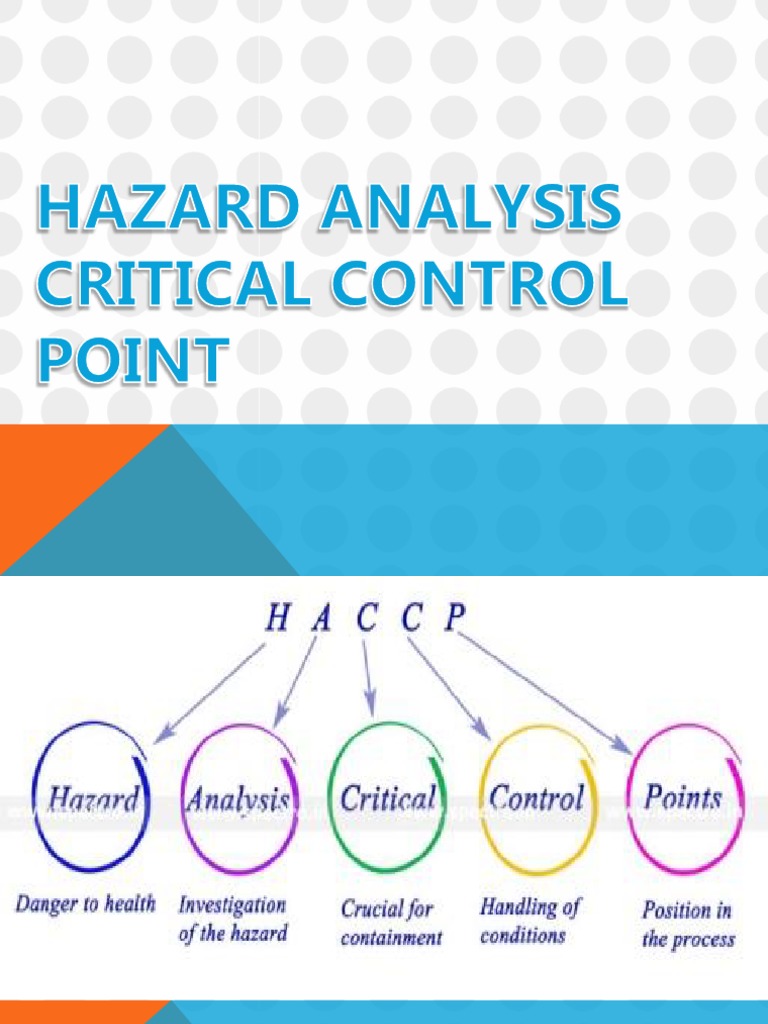 Hazard Analysis Critical Control Point 1 PDF Food Safety Hazard