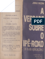 A Verdade Sobre o Ipê-Roxo o Jorge Rizzini