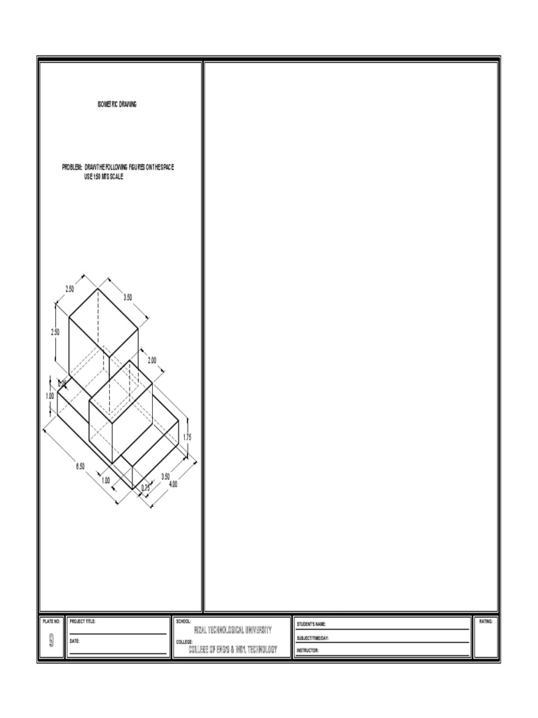 Isometric Drawing: Rizal Technological University College of Eng'G ...