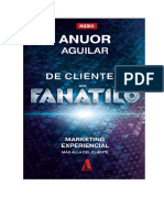De Cliente a Fanático - Anour Aguilar