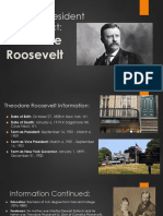 Favorite President Final Project:: Theodore Roosevelt