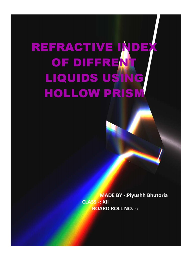 Refractive Index of Diffrent Liquids Using Hollow Prism MADE BY