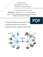 Calculate The Energy Demand Per Day and Required Power 2. Calculate The Power Lost in Transmission 3. Generate The Power Required To Satisfy The Load