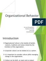 Organizational Behavior: By-Anmol Narang (19065) Akashdeep Sinha (190) Aman (190) Ankush Bansal