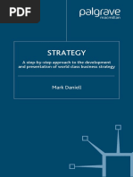 Mark Daniell - Strategy_ a Step by Step Approach to the Development and Presentation of World Class Business Strategy (2005)