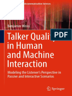 Talker Quality in Human and Machine Interaction Modeling The Listener's Perspective in Passive and Interactive Scenario