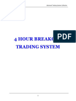 4 Hour Breakout Trading System: Advanced Trading Systems Collection