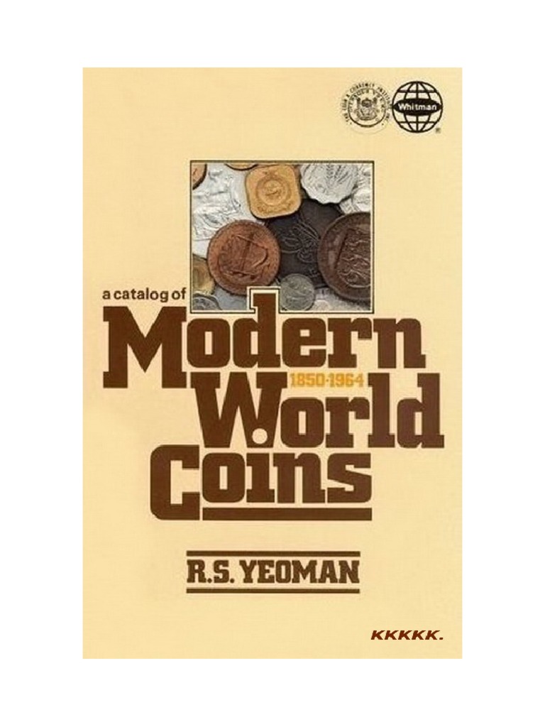 Yeoman R.S. A Catalog of Modern World Coins 1850-1964 PDF | PDF