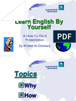 Learn English by Yourself: A How-To-Do-It Presentation by Khalid Al-Dossary
