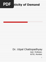 Elasticity of Demand: Dr. Utpal Chattopadhyay