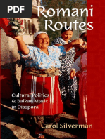 Romani Routes - Cultural Politics and Balkan Music in Diaspora - Carol Silverman PDF