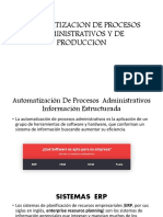 Automatizacion de Procesos Administrativos y de Produccion
