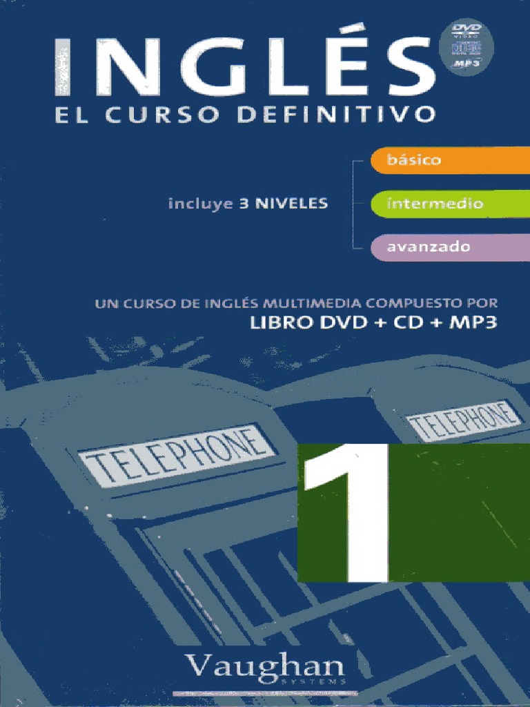 Curso de Ingles Definitivo Vaughan Systems - Avanzado - Libro 01 | PDF