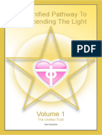 The Unified Pathway To Transcending The Light - Volume 1 - The Unified Truth