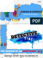 Thesis-Evidence: Presented by Group 9