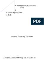 Financial Management Process Deals With A. Investment B. Financing Decisions C. Both