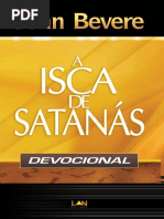 A Isca de Satanas (Devocional) - John Bevere.pdf