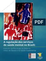 Regulação dos serviços de saúde mental no Brasil - Inserção da Psicologia no Sistema Único de Saúde e na Saúde Suplementar.pdf